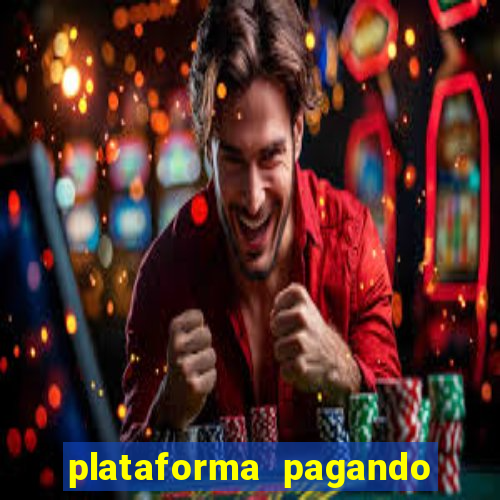 plataforma pagando 30 reais no cadastro